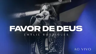 FAVOR DE DEUS - Emylie Rodrigues (Ao Vivo)