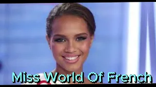 Miss world Of French Beautiful Moments By Love Tech