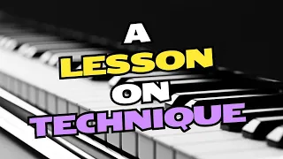 A Lesson On Piano Technique