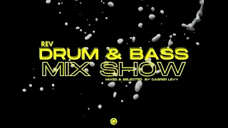 Casper Levy REV Drum & Bass Mix Show - 19/03/2022