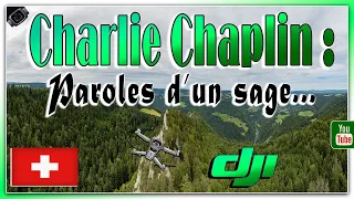 La Sagesse de Charlie Chaplin🤗(DJI AIR2S Rochers des Sommêtres⛰Switzerland🇨🇭)