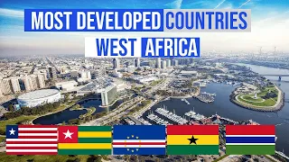 Discover the Most Developed Countries in WEST Africa