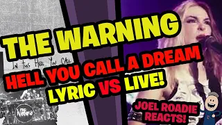 The Warning | Hell You Call A Dream LYRIC VS LIVE!