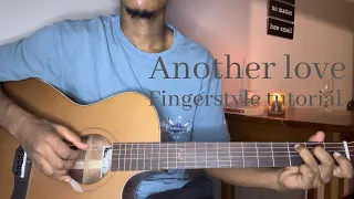 Tom Odell - Another Love | Fingerstyle Guitar tutorial (Lesson) how to play tabs