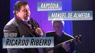 Ricardo Ribeiro - "Rapsódia Manuel de Almeida"