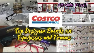 BROWSE WITH ME AT COSTCO OPTICAL| TOP DESIGNER BRANDS ON EYEGLASSES AND FRAMES|