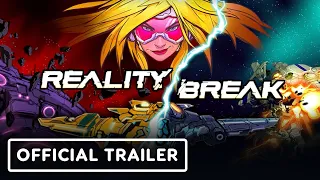 Reality Break - Official Gameplay Trailer | The MIX Next August 2023