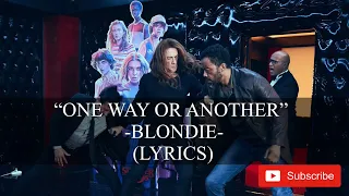 One Way Or Another - Blondie (Lyrics) - The Last Mercenary