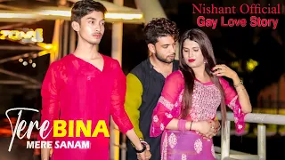 Nishant official || Tere bina mere sanam || gay love story || gay series || love is love || gay film