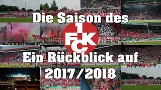Die Saison des 1. FC Kaiserslautern 2017/2018 - Ein Rückblick auf alle Highlights