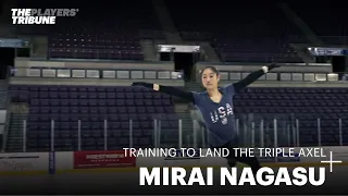 Training to Land the Triple Axel | Mirai Nagasu | US Figure Skating | The Players' Tribune