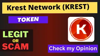 Is Krest Network (KREST) Token Legit or Scam ??