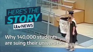 'I want a refund': Why students are suing their universities | ITV News