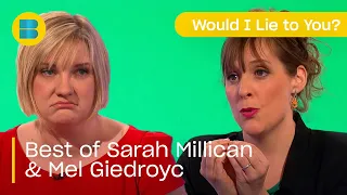 Best of Sarah Millican & Mel Gidroyc | Would I Lie to You? | Banijay Comedy