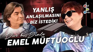 EMEL MÜFTÜOĞLU "BANA 'SEN EVLİYMİŞSİN, EVİNDE BULAŞIK YIKA!' DEDİ!"