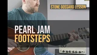 PEARL JAM "Footsteps" aka "Times of Trouble" by TOTD | Stone Gossard Guitar Lesson