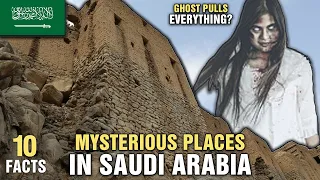 10 Mysterious Places In Saudi Arabia