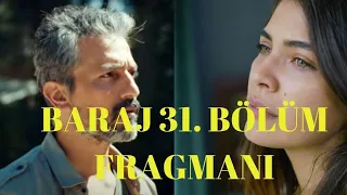 Baraj Dizi 31.Bölüm Fragmanı İzle