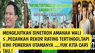 SINETRON AMANAH WALI 5 TEMBUS REKOR SETARA IKATAN CINTA SD 360p