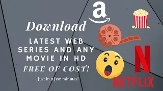 How to download any movie in HD | download latest web series in free| All web series of any platform