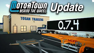 MotorTown Update 074! NEW Trucks, Trailers, Houses and More!