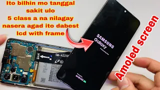 Samsung A32 Lcd RepLacement & Disassembly Amoled Screen Gaano Nga Ba Kaganda With Frame Na to!