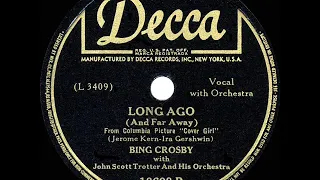 1944 HITS ARCHIVE: Long Ago (And Far Away) - Bing Crosby
