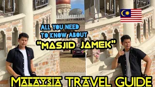 MASJID JAMEK KUALA LUMPUR, MALAYSIA | TRAVEL GUIDE MALAYSIA | VLOG NO.5