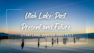 Utah Lake: Past, Present and Future