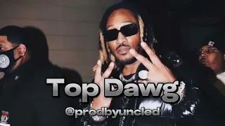 [FREE] Nardowick X Future Type Beat - "Top Dawg"