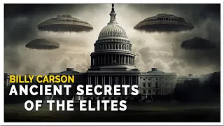 Billy Carson - Unveiling the Ancient Evolution of Secret Societies & Elite Rulers