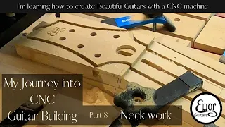How to cut out a neck on a CNC