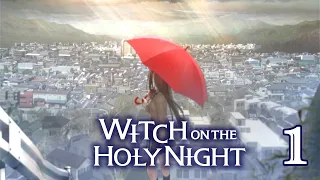 Witch On The Holy Night -Part 1- Girl Meets Boy