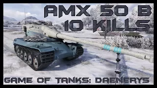 World of Tanks AMX 50 B (Game of Tanks: Daenerys)