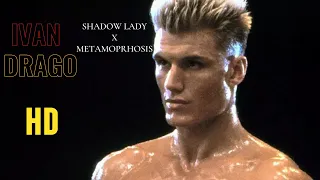 IVAN DRAGO ~ SHADOW LADY x METAMORPHOSIS