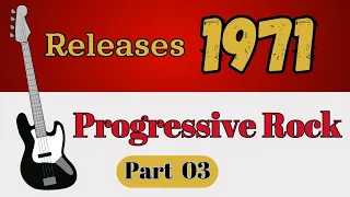 Releases 1971 Progressive Rock Pt 03 #progressiverock