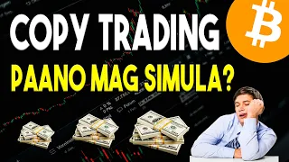 Paano Ba Mag Copy Trading sa Crypto? Alamin Natin Ang Risk And Reward(Tutorial)