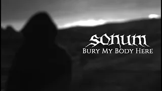 SONUM - Bury My Body Here (Official Video)