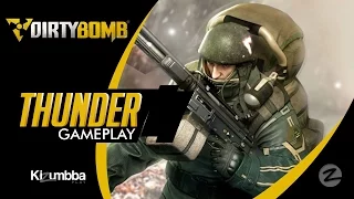 DirtyBomb - Thunder GamePlay - Granada Mizeravi !!! (Português - BR)