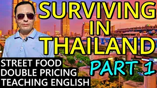 Surviving inThailand Part 1: Is DOUBLE PRICING a SCAM? BANGKOK STREET FOOD & TEACHING ENGLISH