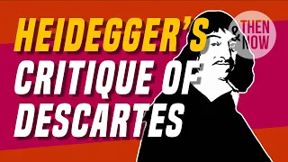 Heidegger & Descartes: Being-in-the-world, Care, Anxiety & Existentialism