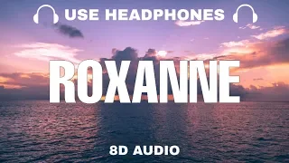 Arizona Zervas - Roxanne (8D Audio)