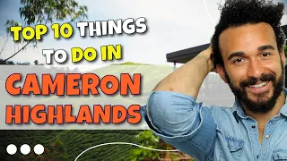 TOP 10 things to do in Cameron Highlands, Malaysia 2023!
