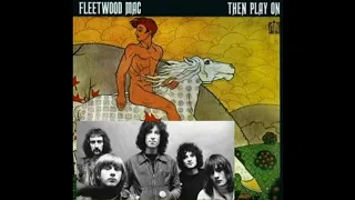 Fleetwood Mac 'Oh Well'  Studio Version & HQ FX