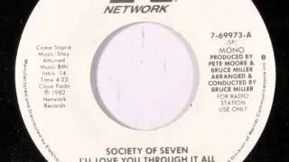 Society of Seven -- I'll Love You Through It All