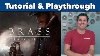 Brass: Lancashire Tutorial & Playthrough