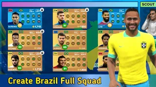 How to Build Brazil Full Team in DLS 24🔥Signing Brazilian Players in Dream League Soccer 2024.