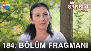 Bir Şansım Olsa 184. Bölüm Fragmanı |  "30 yıldır görmediğim oğlumdan özür dilemek istiyorum..."