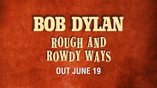Bob Dylan - Rough And Rowdy Ways (Tracklist Reveal)