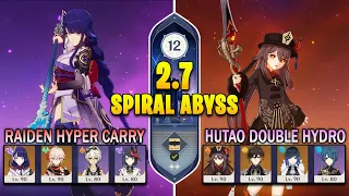 C0 Raiden Shogun  & C1 Hu Tao  | 2.7 Spiral Abyss Floor 12 Full Star | Genshin Impact